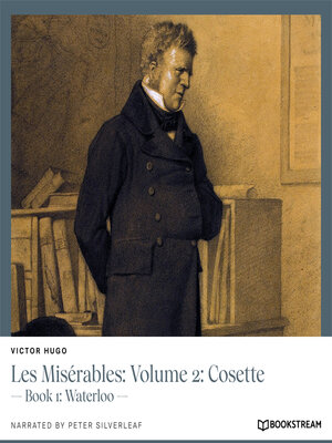 cover image of Les Misérables, Volume 2: Cosette, Book 1